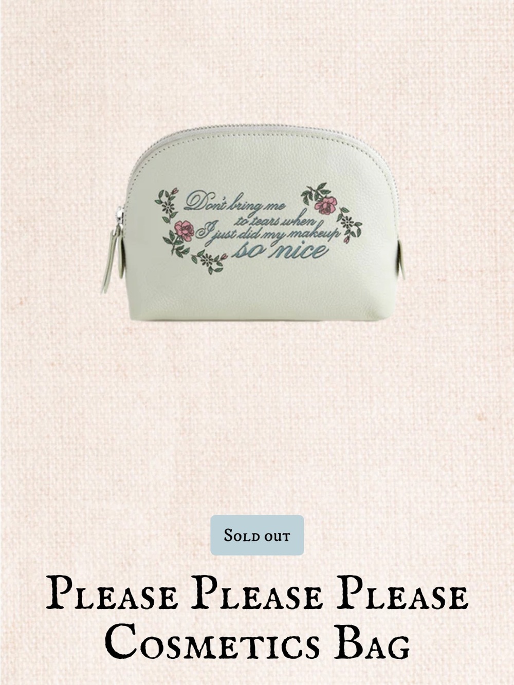 Please Please Please Cosmetics Bag - Cream Floral Print (Sabrina Carpenter)
